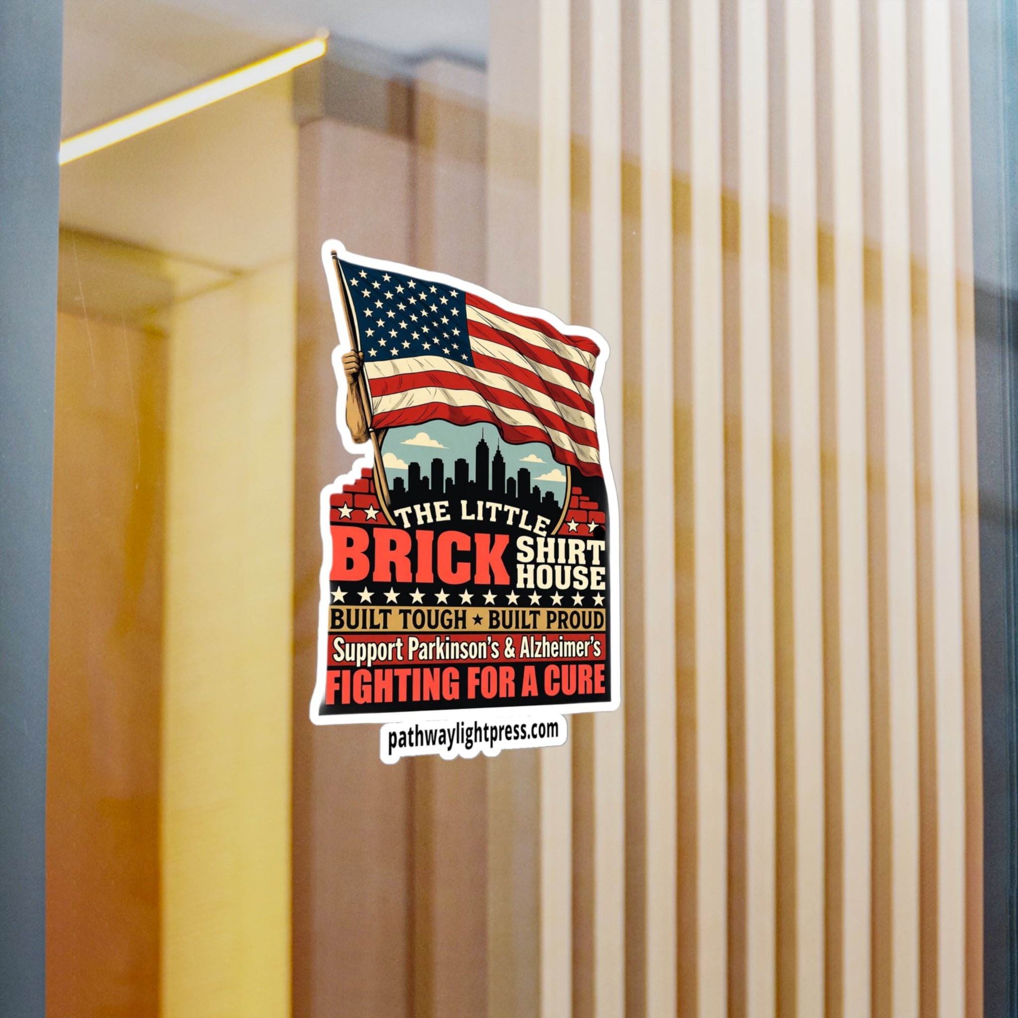 Kiss-Cut Vinyl Decal — 'The Little Brick Shirt House' American Flag Support Sticker (Fighting for a Cure)