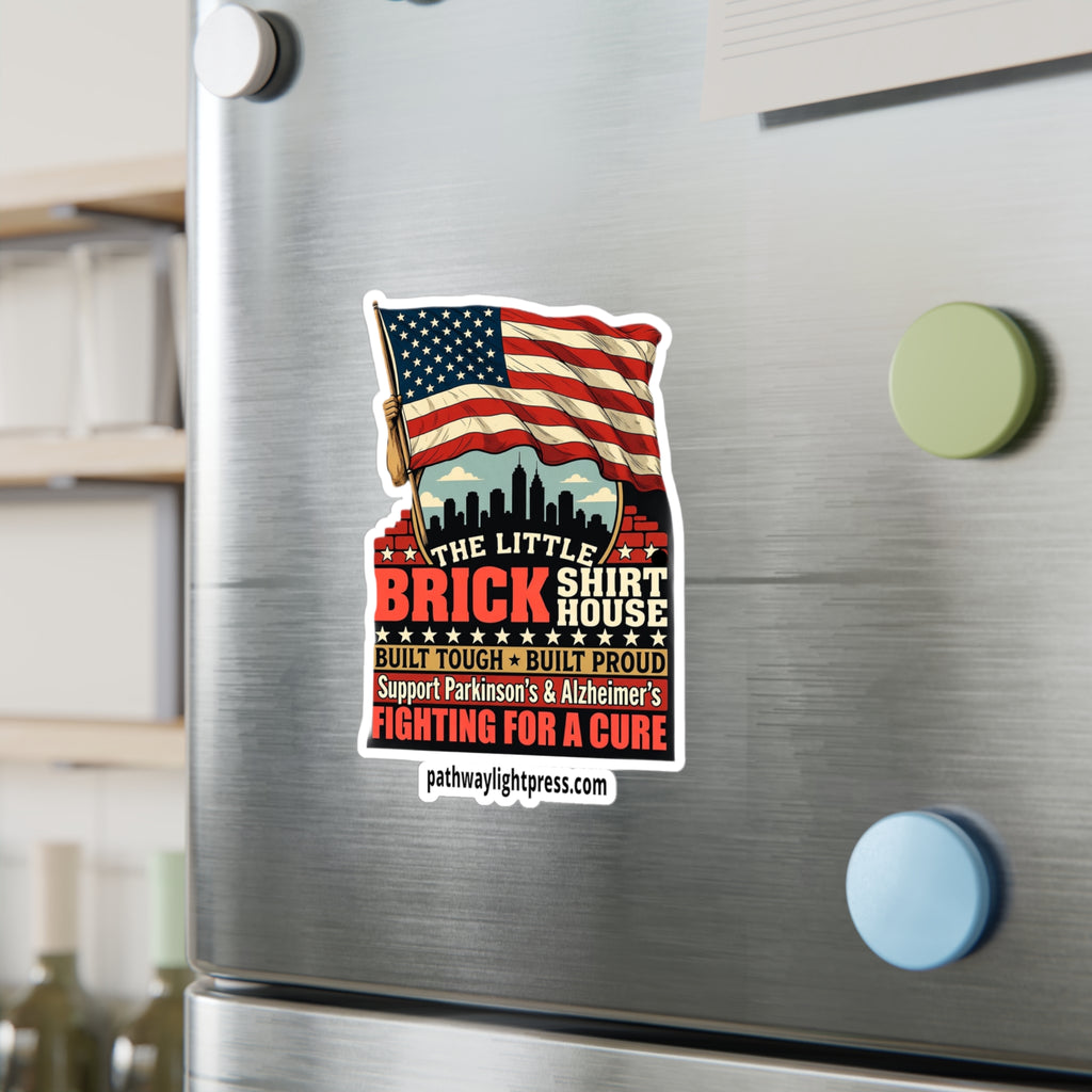 Kiss-Cut Vinyl Decal — 'The Little Brick Shirt House' American Flag Support Sticker (Fighting for a Cure)